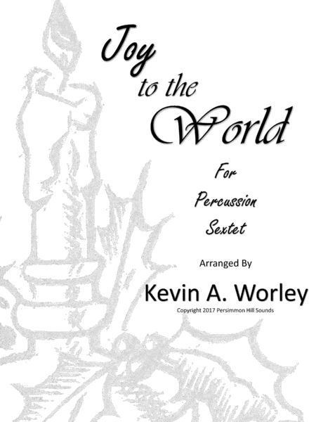 Free Sheet Music Joy To The World For Percussion Sextet