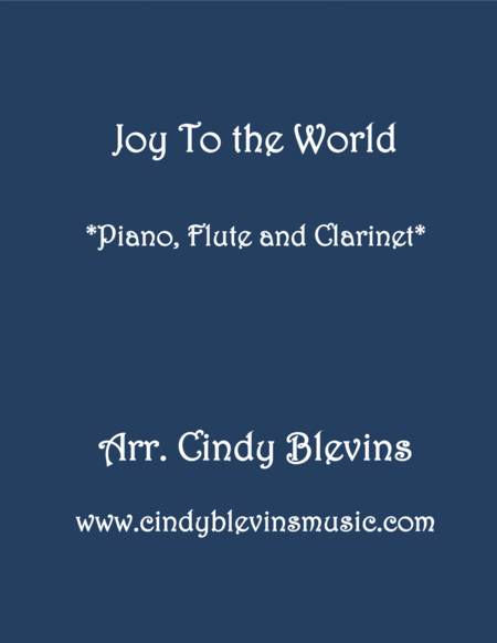 Joy To The World For Piano Flute And Clarinet Sheet Music