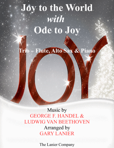 Free Sheet Music Joy To The World With Ode To Joy Trio Flute Alto Sax With Piano Score Part