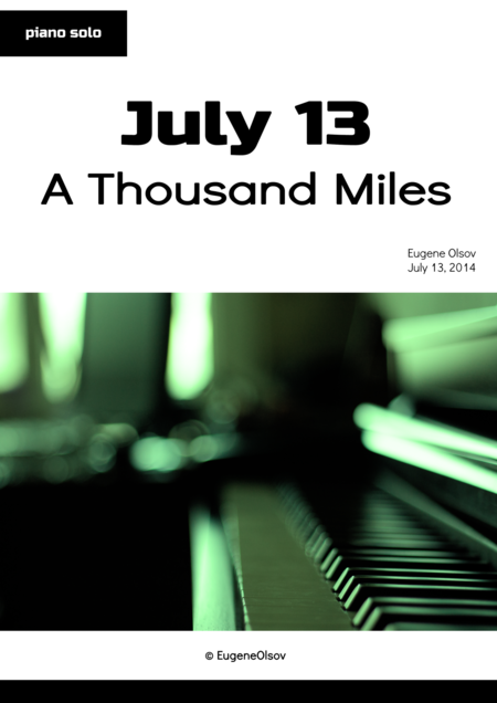 July 13 A Thousand Miles Sheet Music