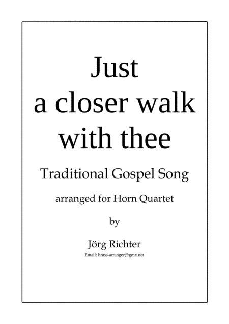 Just A Closer Walk With Thee For Horn Quartet Sheet Music