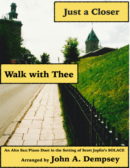 Just A Closer Walk With Thee Solace Alto Sax And Piano Sheet Music