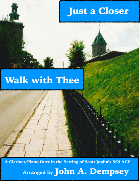 Free Sheet Music Just A Closer Walk With Thee Solace Clarinet And Piano