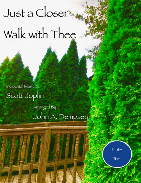 Just A Closer Walk With Thee Solace Flute Trio Sheet Music