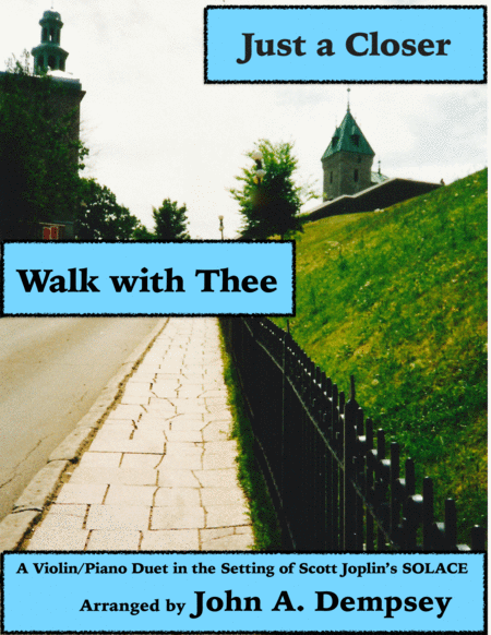 Free Sheet Music Just A Closer Walk With Thee Solace Violin And Piano