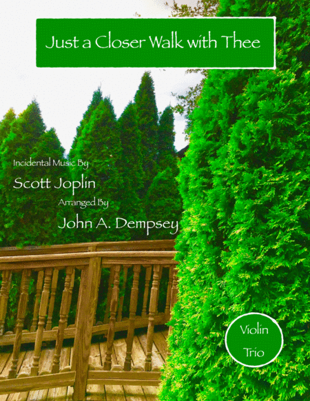 Just A Closer Walk With Thee Solace Violin Trio Sheet Music