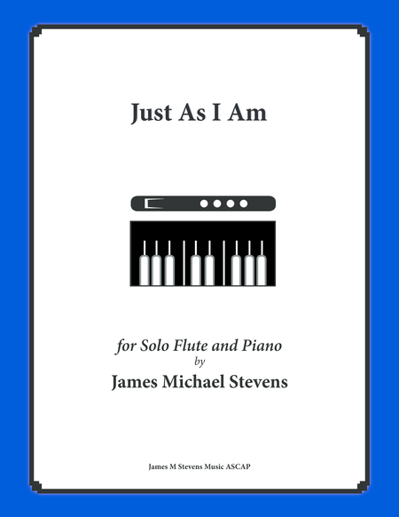 Just As I Am Piano Flute Sheet Music