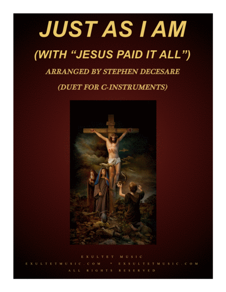 Free Sheet Music Just As I Am With Jesus Paid It All Duet For C Instruments