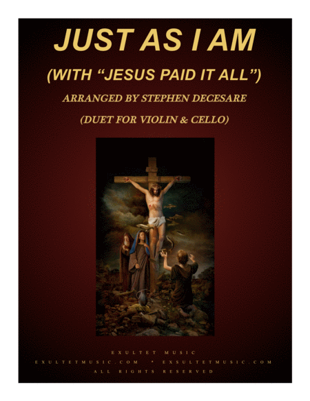 Just As I Am With Jesus Paid It All Duet For Violin And Cello Sheet Music