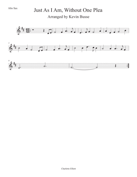 Just As I Am Without One Plea Alto Sax Sheet Music