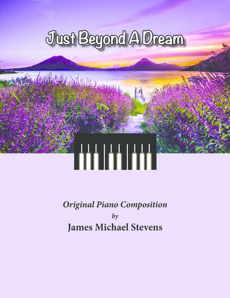 Just Beyond A Dream Relaxing Piano Sheet Music