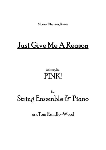 Just Give Me A Reason Pink For String Ensemble Piano Sheet Music