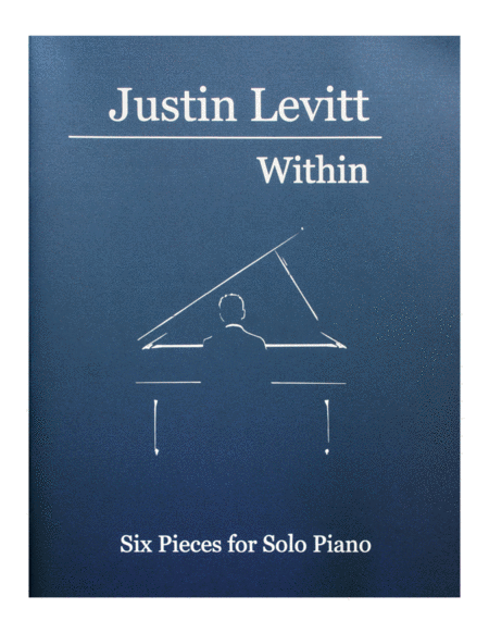 Justin Levitt Piano Solos Within Vol I Sheet Music