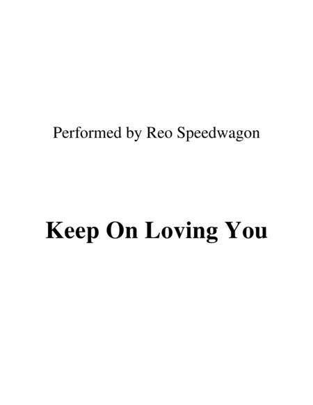Free Sheet Music Keep On Loving You Chord Guide Performed By Reo Speedwagon