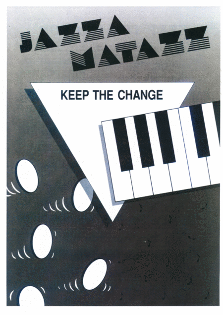 Keep The Change Jazzamatazz Sheet Music