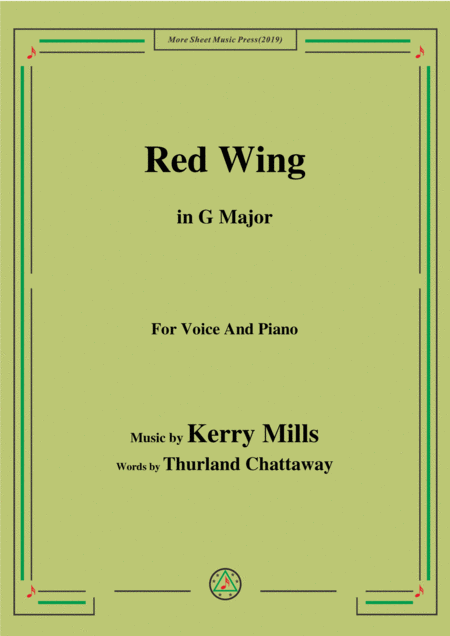 Kerry Mills Red Wing In G Major For Voice Piano Sheet Music