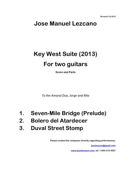Free Sheet Music Key West Suite For Two Guitars In Three Movements 1 Seven Mile Bridge 2 Bolero Del Atardecer 3 Duval Street Stomp Dedicated To The Amaral Duo