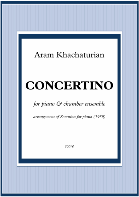 Khachaturian Concertino For Piano And Chamber Orchestra Sheet Music