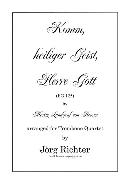 Komm Heiliger Geist Herre Gott Eg 125 For Trombone Quartet Sheet Music