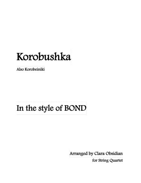 Korobushka Korobeiniki In The Style Of Bond For String Quartet Sheet Music