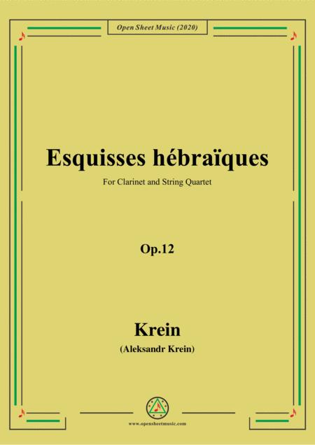 Free Sheet Music Krein Esquisses Hbraques Op 12 For Clarinet And String Quartet