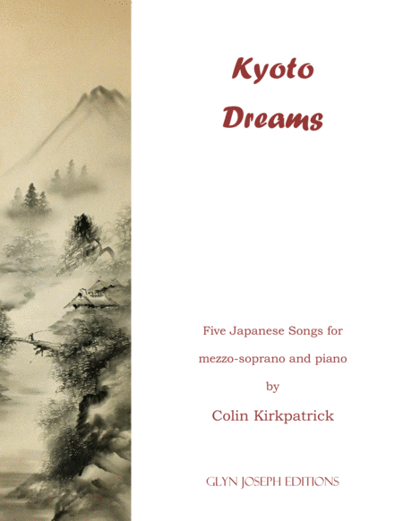 Kyoto Dreams Five Japanese Songs For Mezzo Soprano And Piano Sheet Music