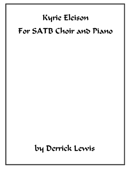 Kyrie Eleison For Satb And Piano Sheet Music