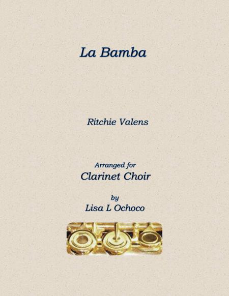 La Bamba For Clarinet Choir Sheet Music