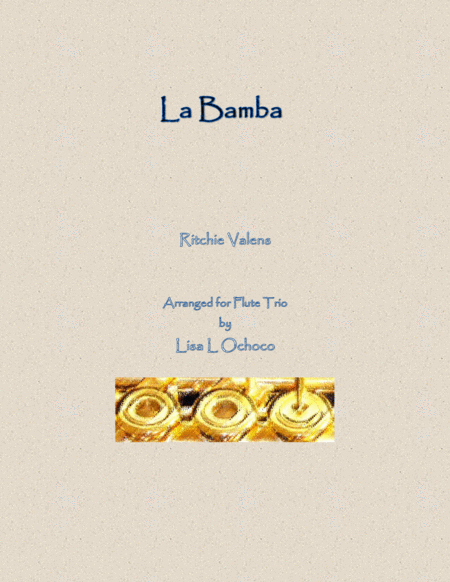 La Bamba For Flute Trio Sheet Music