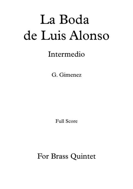 La Boda De Luis Alonso G Gimenez Brass Quintet Full Score And Parts Sheet Music