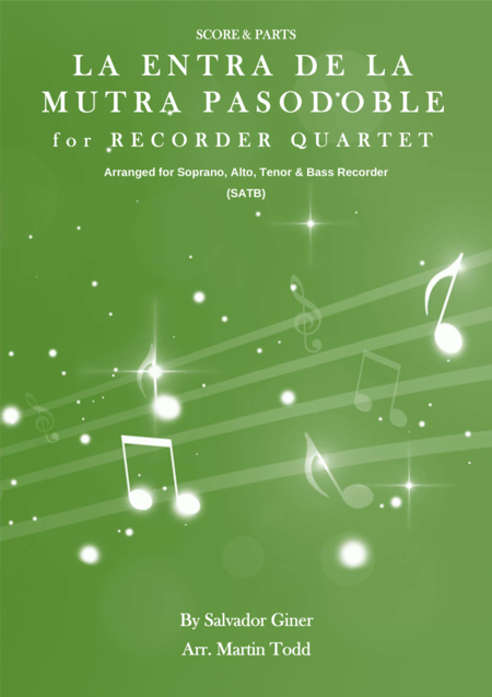 La Entra De La Mutra Pasodoble For Recorder Quartet Sheet Music