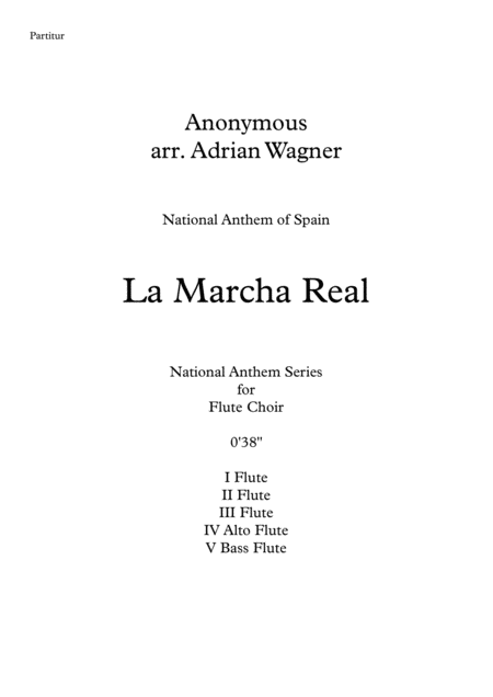 Free Sheet Music La Marcha Real National Anthem Of Spain Flute Choir Arr Adrian Wagner