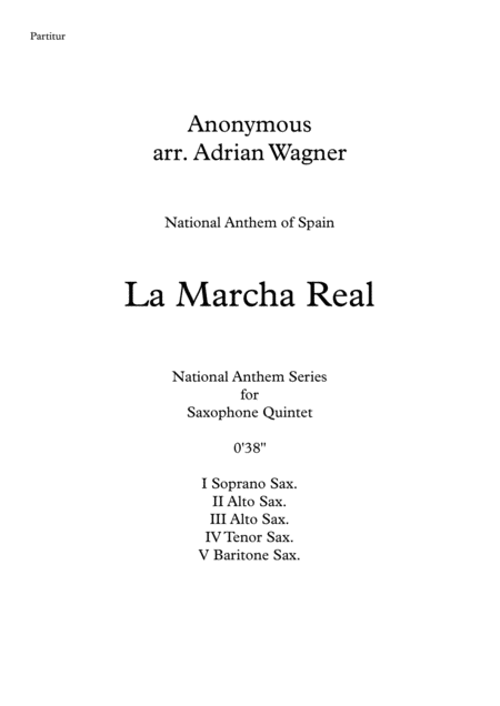 Free Sheet Music La Marcha Real National Anthem Of Spain Saxophone Quintet Arr Adrian Wagner