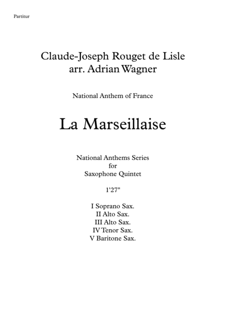 Free Sheet Music La Marseillaise National Anthem Of France Saxophone Quintet Arr Adrian Wagner