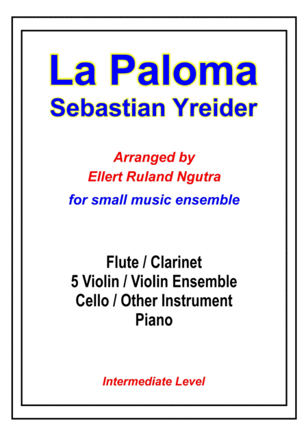 La Paloma Sebastian Yradier For Small Music Ensemble Sheet Music