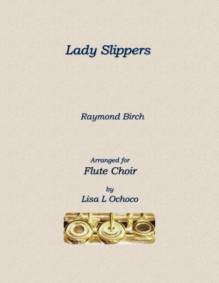 Free Sheet Music Lady Slippers For Flute Choir