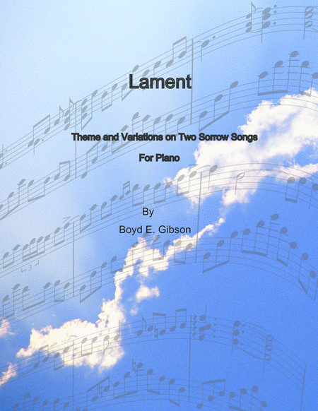 Lament Theme And Variations On Two Sorrow Songs Sheet Music