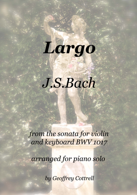 Largo By Js Bach Arranged For Piano Sheet Music