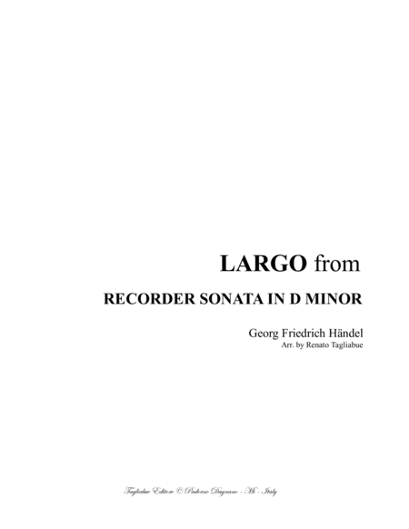 Largo From Recorder Sonata In D Minor Hwv 367a Arr For Flute Or Any Instr In C And Piano Sheet Music