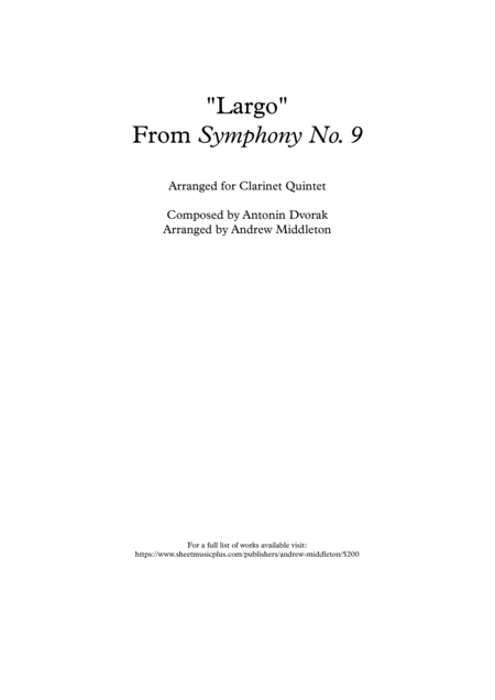 Largo From Symphony No 9 Arranged For Clarinet Quintet Sheet Music