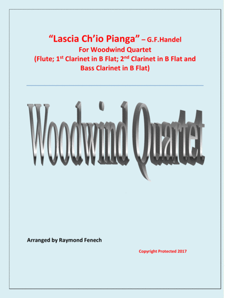 Free Sheet Music Lascia Ch Io Pianga From Opera Rinaldo For Woodwind Quartet