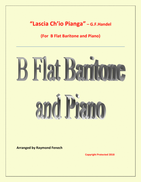 Lascia Ch Io Pianga From Opera Rinaldo G F Handel B Flat Baritone And Piano Sheet Music