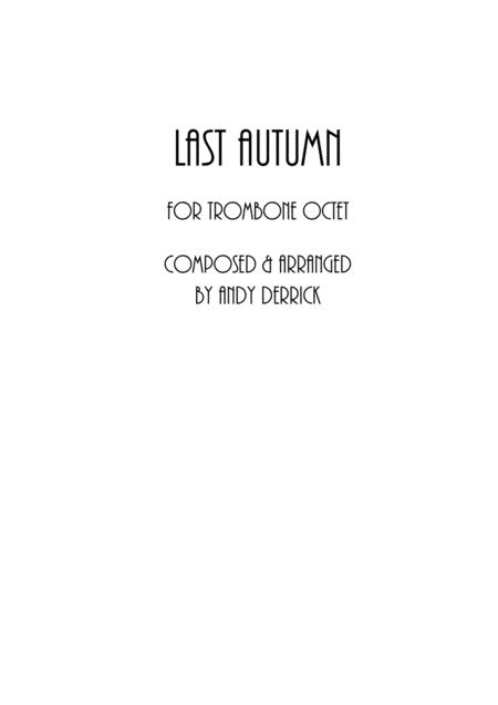 Last Autumn For Trombone Ensemble Octet Sheet Music