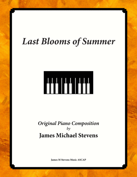 Last Blooms Of Summer Piano Solo Sheet Music