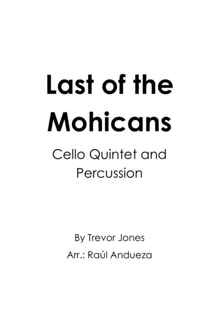 Last Of The Mohicans Cello Quintet And Percussion Sheet Music