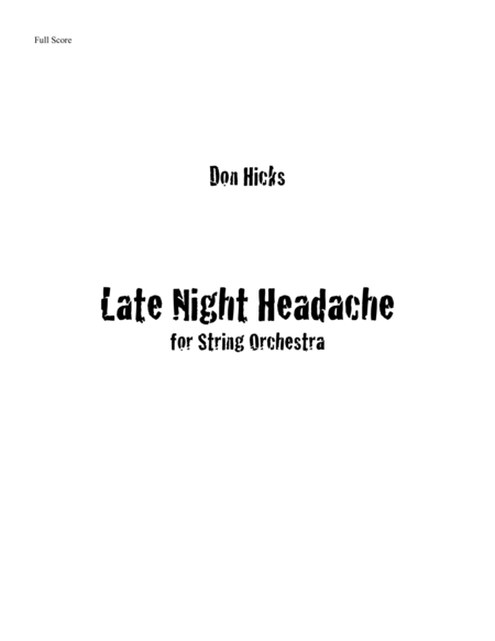 Free Sheet Music Late Night Headache For Intermediate String Orchestra