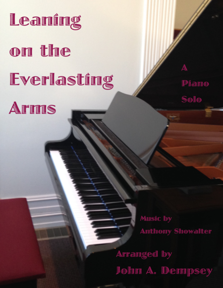 Free Sheet Music Leaning On The Everlasting Arms Piano Solo