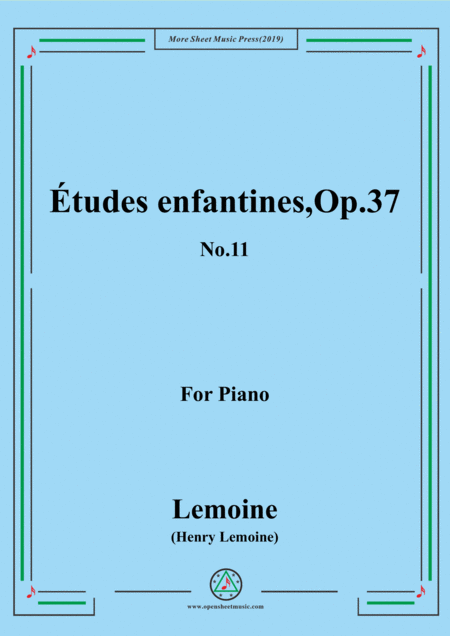 Free Sheet Music Lemoine Tudes Enfantines Etudes Op 37 No 11