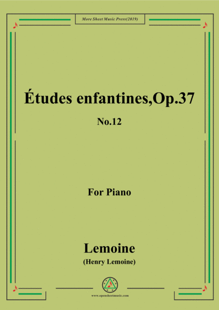 Free Sheet Music Lemoine Tudes Enfantines Etudes Op 37 No 12