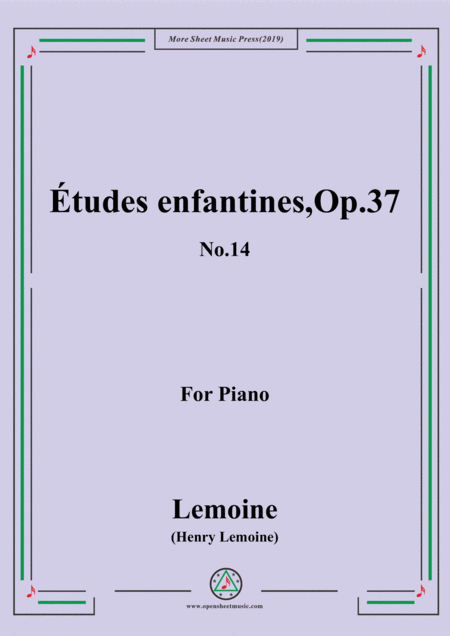 Free Sheet Music Lemoine Tudes Enfantines Etudes Op 37 No 14